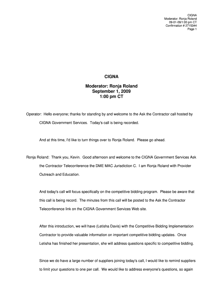 CIGNA Moderator: Ronja Roland September 1, 2009 1:00 pm - CGS Preview on Page 1