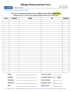 Mileage Reimbursement Form LA BB B Collaborative Lexington, Arlington, Burlington, Bedford, Belmont Pa t ric Ba rb ie r i Executive Director This form should be filed with the LABBB Central Office MONTHLY