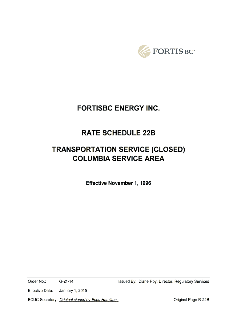 Fillable Online FortisBC Energy Inc Rate Schedule 22B Terasen Gas Inc
