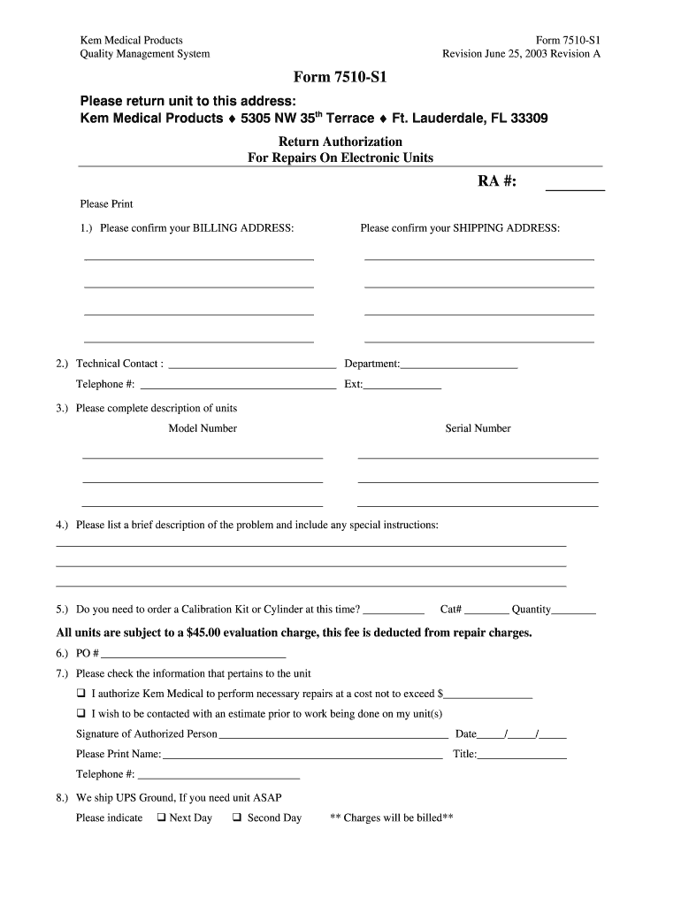 Fillable Online BForm 7510bS1 RA Kem Medical Products Fax Email