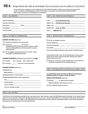 IRA Required Minimum Distribution Scheduled Payment Election