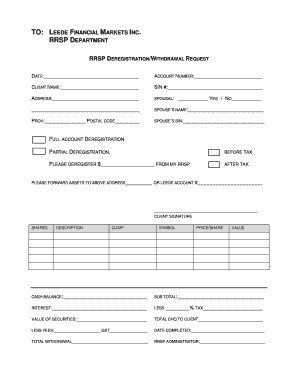 RRSP Deregistration/Withdrawal Request