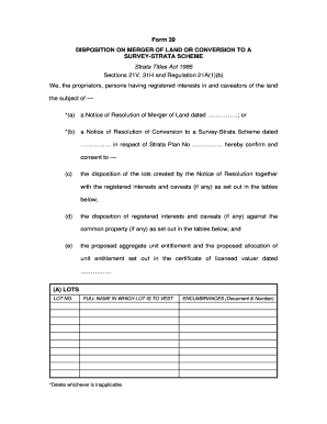 Form 39 Disposition on Merger of Land or Conversion to Survey-Strata Scheme