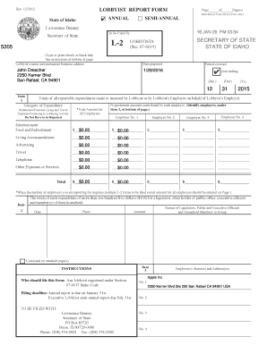 12/2012 Page of Page(s) LOBBYIST REPORT FORM THIS SPACE FOR OFFICE USE ONLY ANNUAL State of Idaho SEMIANNUAL Lawerence Denney 16 JAN 29 PM 03:34 To Be Filed By: Secretary of State L2 5305 SECRETARY OF STATE STATE OF IDAHO LOBBYISTS (Sec - -