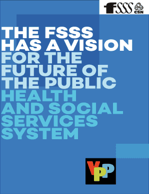 THE FSSS HAS A VISION FOR THE FUTURE OF THE PUBLIC HEALTH - fsss qc