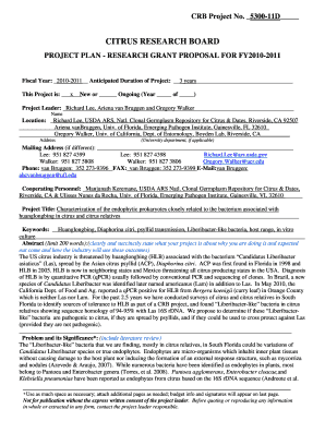 Research grant proposal sample pdf - 530011D CITRUS RESEARCH BOARD PROJECT PLAN RESEARCH GRANT PROPOSAL FOR FY20102011 Fiscal Year: 20102011 Anticipated Duration of Project: 3 years New or Ongoing (Year of ) This Project is: x Project Leader: Richard Lee, Ariena van Bruggen -