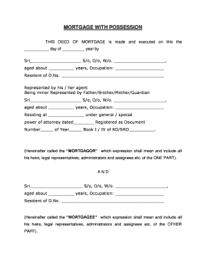 Mortgage with Possession Agreement