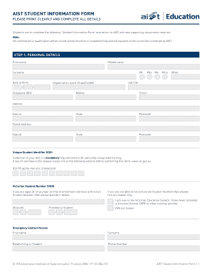 AIST STUDENT INFORMATION FORM PLEASE PRINT CLEARLY AND COMPLETE ALL DETAILS Students are to complete the following Student Information Form and return to AIST with any supporting documents required - aist asn