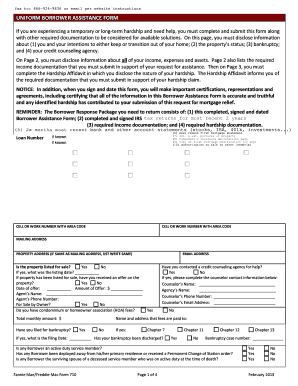 fax to: 8669249836 or email per website instructions UNIFORM BORROWER ASSISTANCE FORM If you are experiencing a temporary or longterm hardship and need help, you must complete and submit this form along with other required documentation to