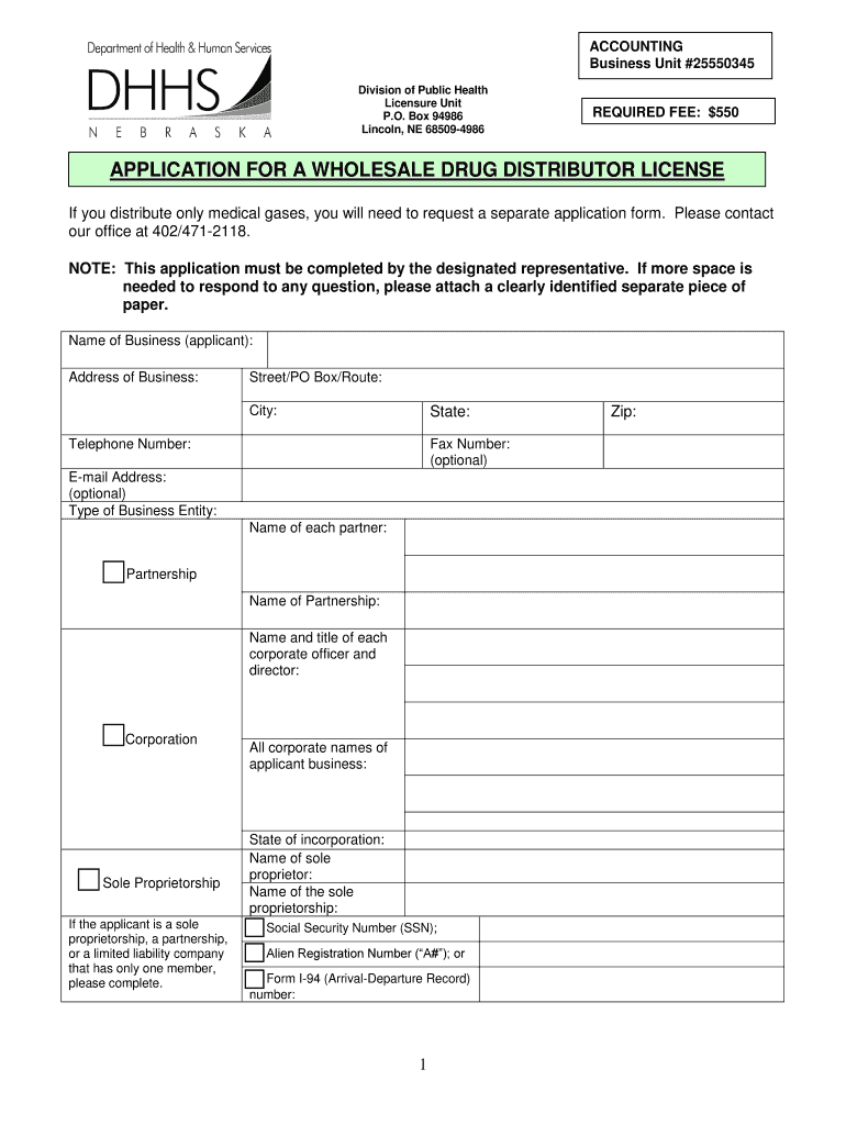 Fillable Online dhhs ne APPLICATION FOR A WHOLESALE DRUG DISTRIBUTOR LICENSE Fax Email Print