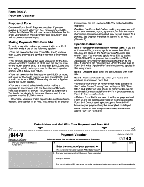 944 vs 941 - Form 944V, Payment Voucher Purpose of Form Complete Form 944V, Payment Voucher, if you are making a payment with Form 944, Employers ANNUAL Federal Tax Return