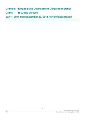 Grantee: Empire State Development Corporation (NYS) Grant: B-02-DW-36-0001 July 1, 2011 thru September 30, 2011 Performance Report 1 Community Development Systems Disaster Recovery Grant Reporting System (DRGR) Grant Number: Obligation