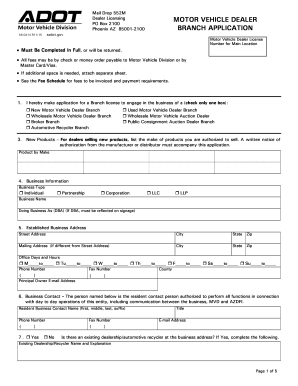 Mail Drop 552M Dealer Licensing PO Box 2100 Phoenix AZ 850012100 MOTOR VEHICLE DEALER BRANCH APPLICATION azdot