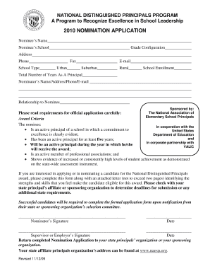 NATIONAL DISTINGUISHED PRINCIPALS PROGRAM A Program to Recognize Excellence in School Leadership 2010 NOMINATION APPLICATION Nominees Name Nominees School Grade Configuration Address Phone School Type Fax Urban Email Suburban Rural School -