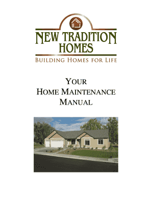 YOUR HOME MAINTENANCE MANUAL - New Tradition Homes