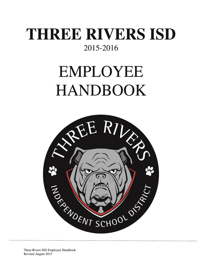 Fillable Online trisd THREE RIVERS ISD EMPLOYEE HANDBOOK trisd Fax