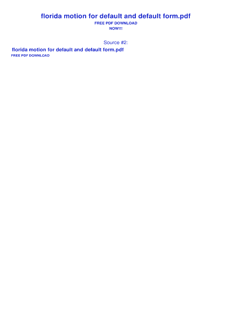 Fillable Online Florida motion for default and default form Bing Fax