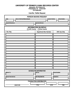 University of Pennsylvania Interfile Refile Request