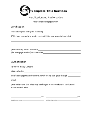 Mortgage Payoff Certification and Authorization