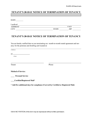 ON LY PARTG30 Pennsylvania TENANTS 30DAY NOTICE OF TERMINATION OF TENANCY DATE: Landlord: ADDRESS: UNIT: CITY: STATE: ZIP: TENANTS 30DAY NOTICE OF TERMINATION OF TENANCY You are hereby notified that we are terminating our monthtomonth