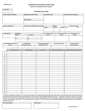 InstructionsforMississippiMedicaidCrossoverPartA(12/07)Form Field Requirement Field Name and Instructions for Mississippi Medicaid Crossover Part A (12/07) Form 1 Required Type of Bill: Enter a valid code for the type of claim being submitted (inpati
