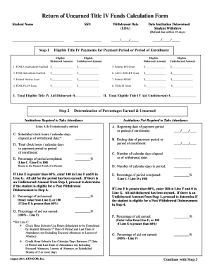 Return of Unearned Title IV Funds Calculation Form