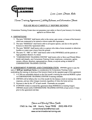 Osha training sign in sheet - Horse Training Agreement, Liability Release, and Information Sheet PLEASE READ CAREFULLY BEFORE SIGNING Cornerstone Training Center does not guarantee your safety or that of your horse(s)