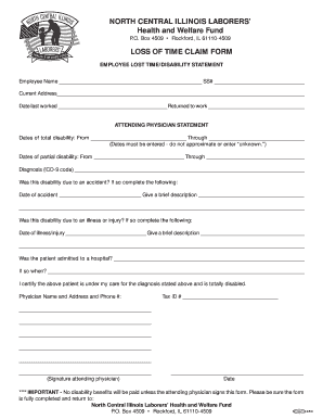 North Central Illinois Laborers’ Health and Welfare Fund Loss of Time Claim Form
