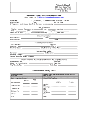 Wholesale Channel Loan Closing Request Form
