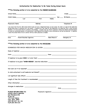Authorization For Medication To Be Taken During School Hours