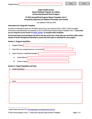 Special Diabetes Program for Indians Community-Directed Grant Program FY 2015 Annual Progress Report - Part 2 Community Advocacy Best Practice template Special Diabetes Program for Indians Community-Directed Grant Program FY 2015 Annual - -