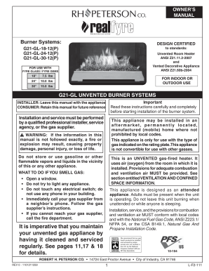 OWNERS MANUAL Burner Systems: DESIGN CERTIFIED G21GL1812(P) G21GL2412(P) G21GL3012(P) to standards: Unvented Room Heater ANSI Z21