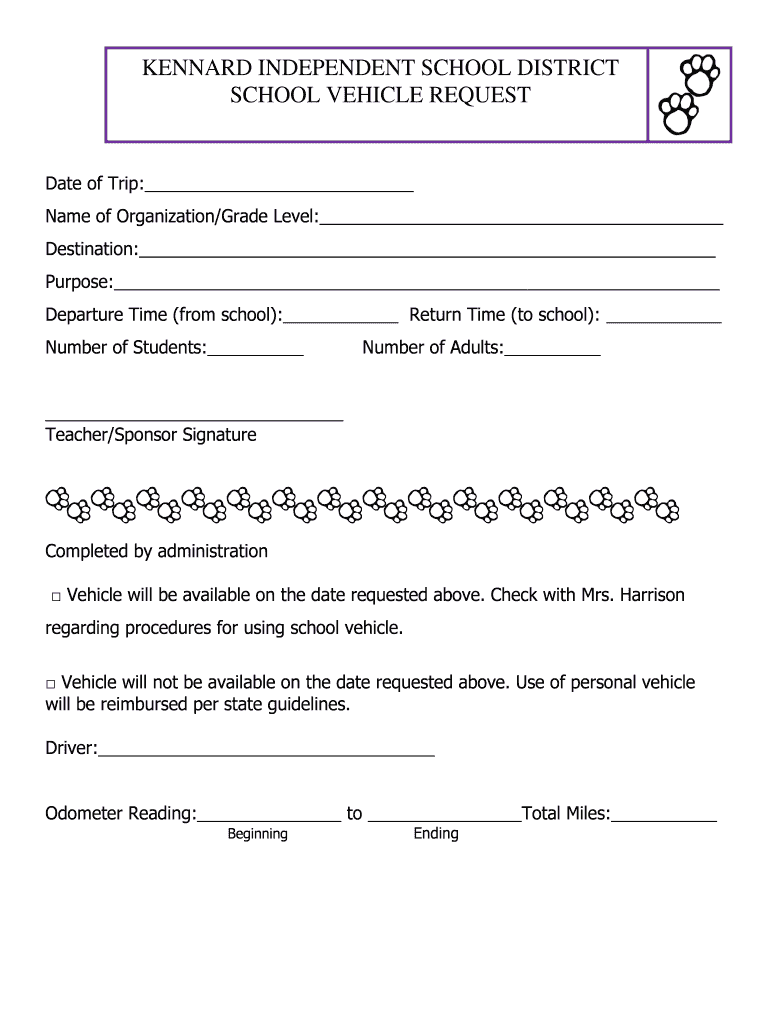 Fillable Online KENNARD INDEPENDENT SCHOOL DISTRICT SCHOOL VEHICLE