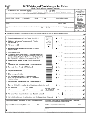North Carolina D-407 2013 Estates and Trusts Income Tax Return