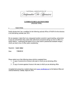 CANDIDATE DECLARATION FORM (PLEASE TYPE) Carol Ames I, hereby declare that I am a candidate for the following national offices of NAIFA for the elections to be held during calendar year 2013