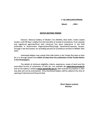 29012/2013/NGMA March , 2014 NOTICE INVITING TENDER Director, National Gallery of Modern Art (NGMA), New Delhi, invites sealed tenders, with 90 days validity from the last date of receipt of quotations, from reputed and registered