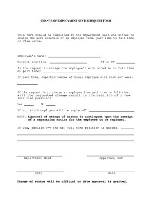 Fillable Online CHANGE OF EMPLOYMENT STATUS REQUEST FORM Fax Email ...