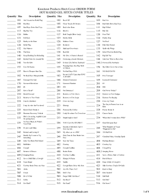 Knockout Products Hitch Cover ORDER FORM HOT RAISED GEL HITCH COVER TITLES Quantity Sku 101 104 107 113 116 121 125 128 132 136 140 143 148 Description Quantity Sku You Go Girls 153 Cars R4 Sissies 157 Quantity Sku Description Is there Life