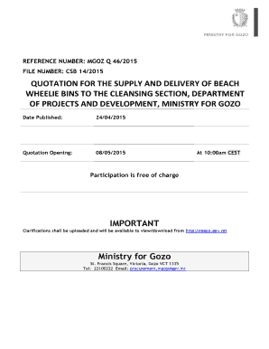 Introduction letter for a job - REFERENCE NUMBER: MGOZ Q 46/2015 FILE NUMBER: CSB 14/2015 QUOTATION FOR THE SUPPLY AND DELIVERY OF BEACH WHEELIE BINS TO THE CLEANSING SECTION, DEPARTMENT OF PROJECTS AND DEVELOPMENT, MINISTRY FOR GOZO Date Published: 24/04/2015 Quotation -