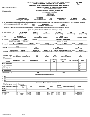Corrected Copy FORM H2 MANUFACTURER 'S DATA REPORT FOR ALL TYPES OF BOILERS EXCEPT WATERTUBE AND THOSE MADE OF CAST IRON As Required by the Provisions of the ASME Code Rules, Section IV PMU Sp
