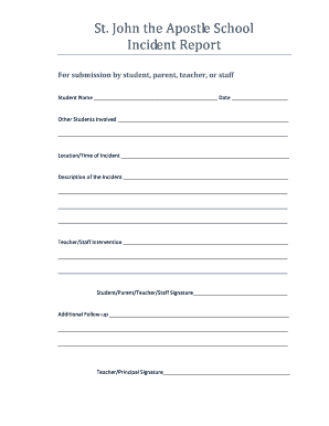 Fillable Online St John the Apostle School Incident Report Fax Email Print - pdfFiller