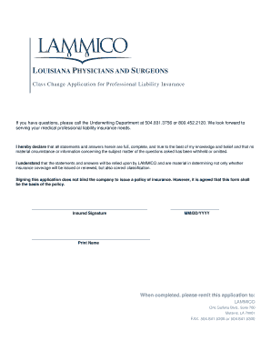 Louisiana Physicians Class Change Application for Professional Liability Insurance