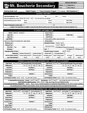 23 (CENTRAL OKANAGAN) APPLICATION FOR REGISTRATION OFFICE USE ONLY Waitlist : Time: Entering Grade Level: English Program French Immersion Program Registration #: Date of Return: (if available) Work Experience SCHOOL HISTORY Last school attended: Nam