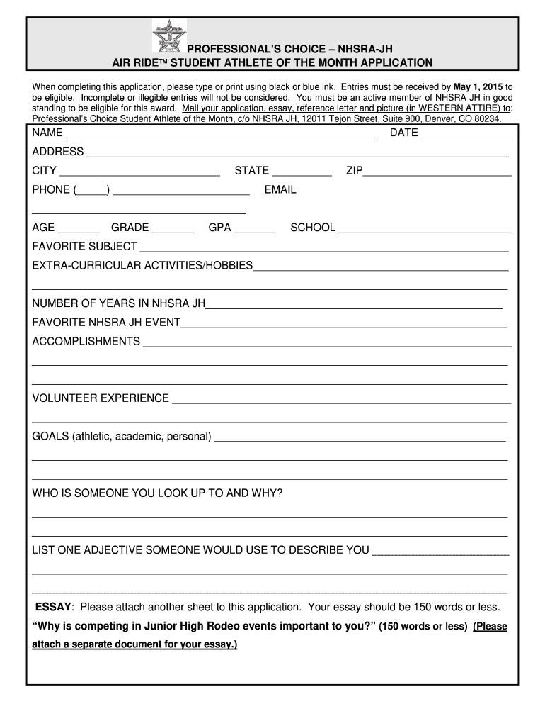 PROFESSIONALS CHOICE NHSRAJH AIR RIDE STUDENT ATHLETE OF THE MONTH APPLICATION When completing this application, please type or print using black or blue ink Preview on Page 1