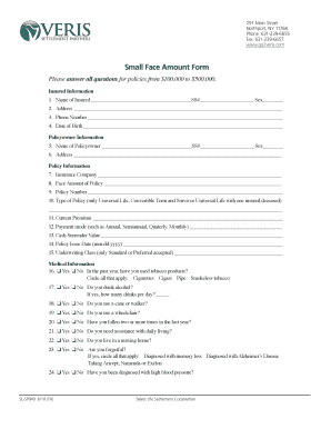 Small Face Amount Form