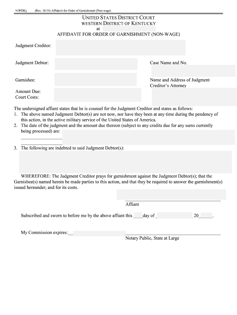 Fillable Online kywd uscourts AFFIDAVIT FOR ORDER OF GARNISHMENT NONWAGE Judgment Fax Email