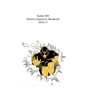 Sudan ISD District Employee Handbook 201011 Table of contents Introduction Employee Handbook Receipt District information Description of the district District map Mission statement, goals, and objectives Board of trustees School calendar