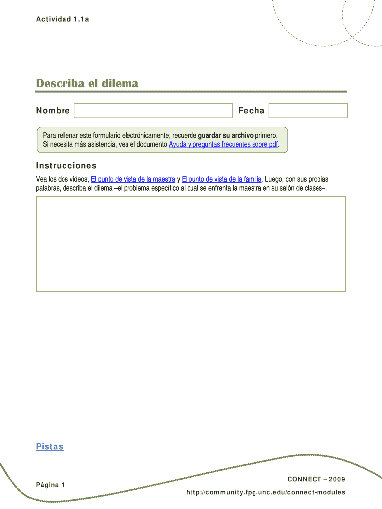 1a Describa el dilema Nombre Fecha Para rellenar este formulario electrnicamente, recuerde guardar s Vista previa en la página 1