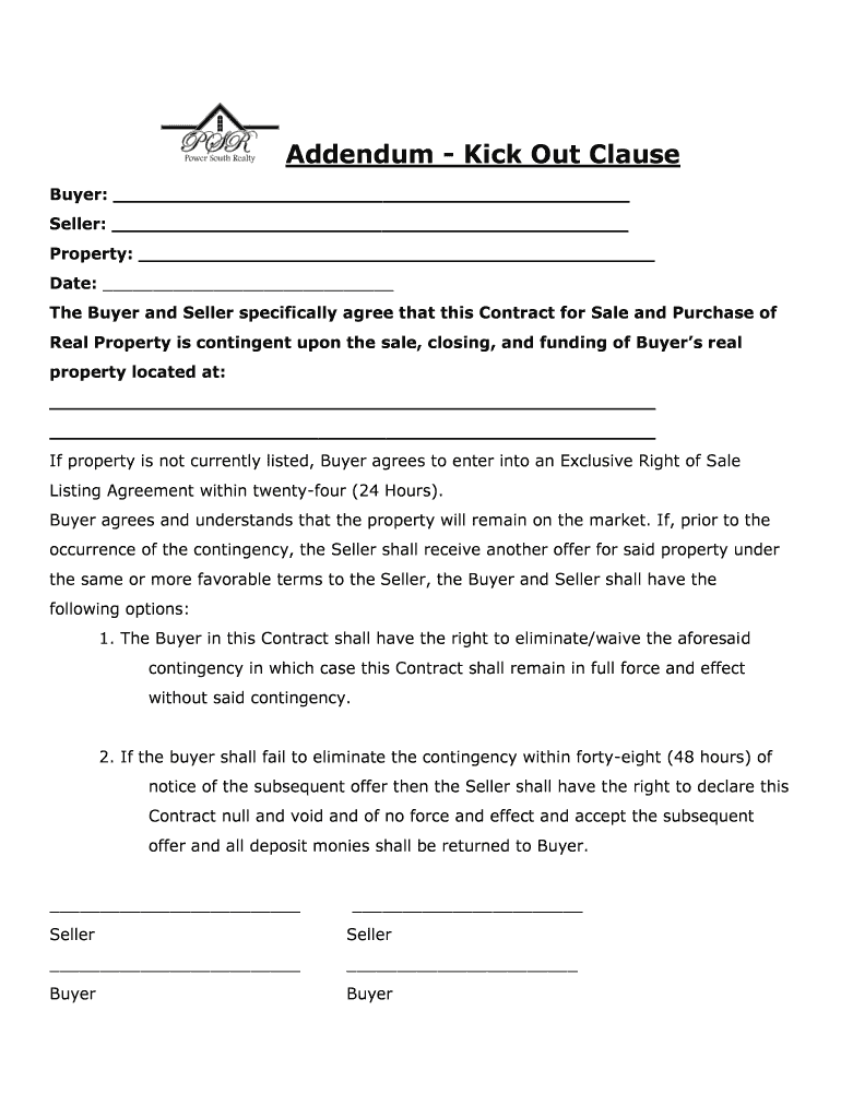 Fillable Online Addendum Kick Out Clause Power South Realty Fax