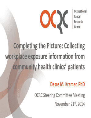 Completing the Picture Collecting workplace exposure - occupationalcancer